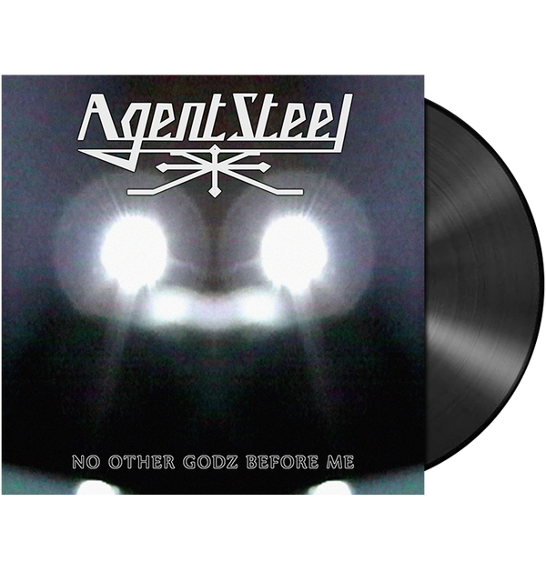 AGENT STEEL - 'No Other Godz Before Me' LP