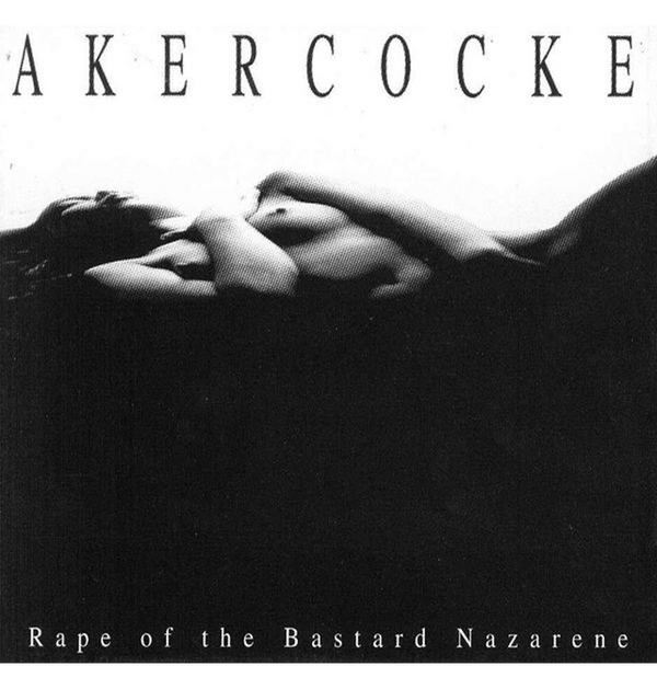 AKERCOCKE - 'Rape of the Bastard Nazarene' CD