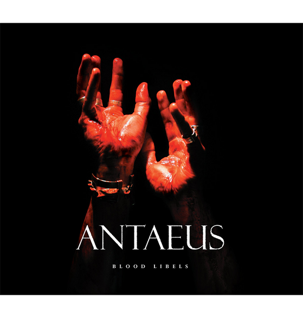 ANTAEUS - 'Blood Libels' CD