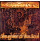 AT THE GATES - 'Slaughter Of The Soul' FDR CD