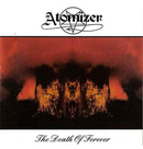 ATOMIZER - 'The Death of Forever' CD