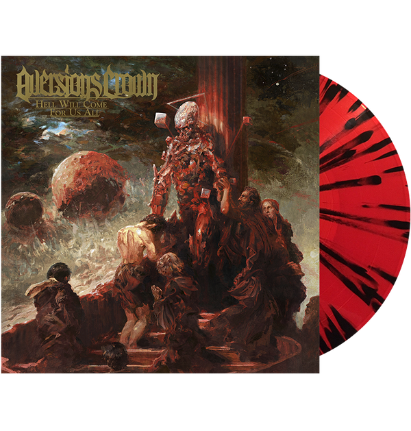 AVERSIONS CROWN - 'Hell Will Come For Us All' Red & Black LP