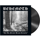BEHEMOTH - 'And The Forests Dream Eternally' LP (Black)