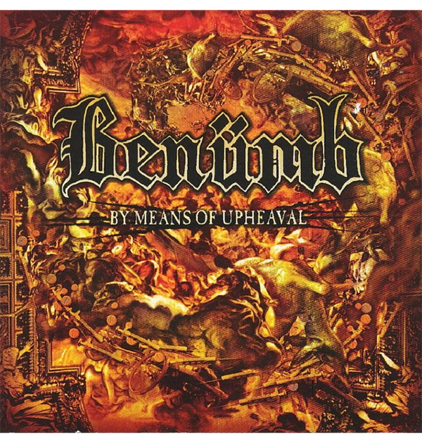 BENÜMB - 'By Means Of Upheaval' CD