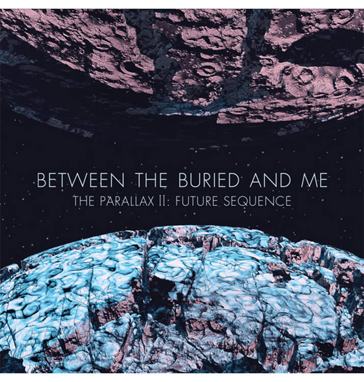 BETWEEN THE BURIED AND ME - 'The Parallax II: Future Sequence' DigiCD