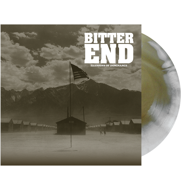 BITTER END - 'Illusions Of Dominance' LP