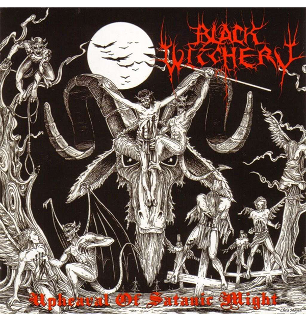BLACK WITCHERY - 'Upheaval of Satanic Might' CD