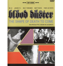 BLOOD DUSTER - 'The Shape of Death to Come' DVD