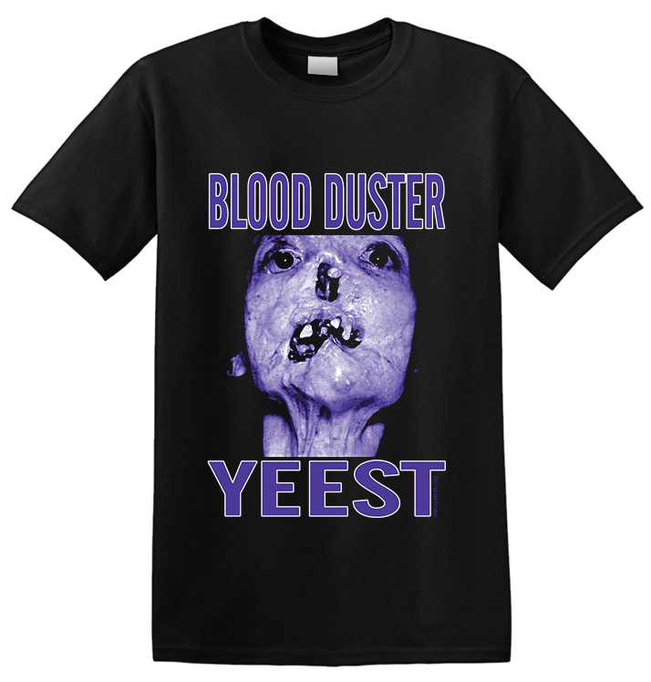 BLOOD DUSTER - 'Yeest' T-Shirt