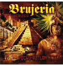 BRUJERIA - 'Pocho Aztlan' CD