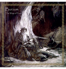 BURZUM - 'The Ways Of Yore' CD