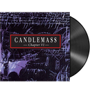 CANDLEMASS - 'Chapter VI' LP (Black)