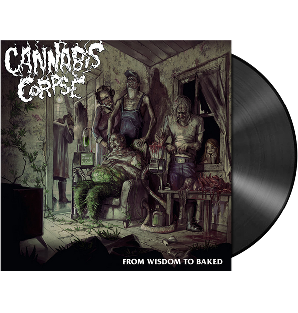 CANNABIS CORPSE - 'From Wisdom to Baked' LP