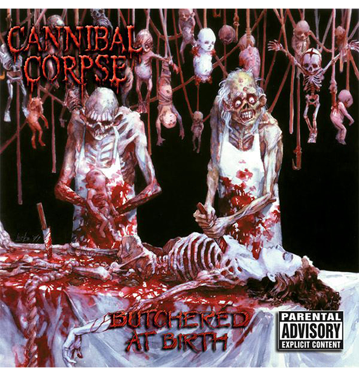 CANNIBAL CORPSE - 'Butchered At Birth' CD