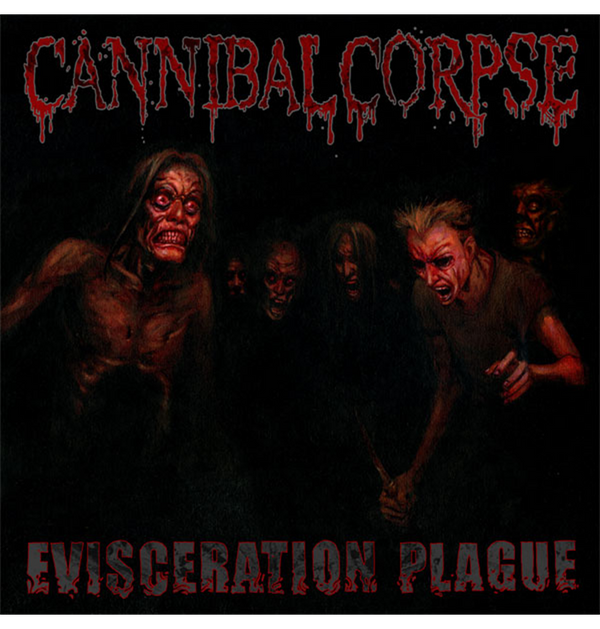 CANNIBAL CORPSE - 'Evisceration Plague' CD