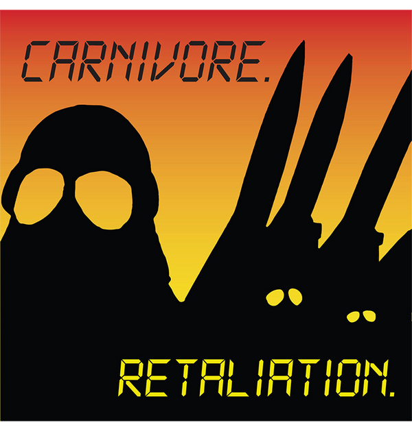 CARNIVORE - 'Retaliation' CD