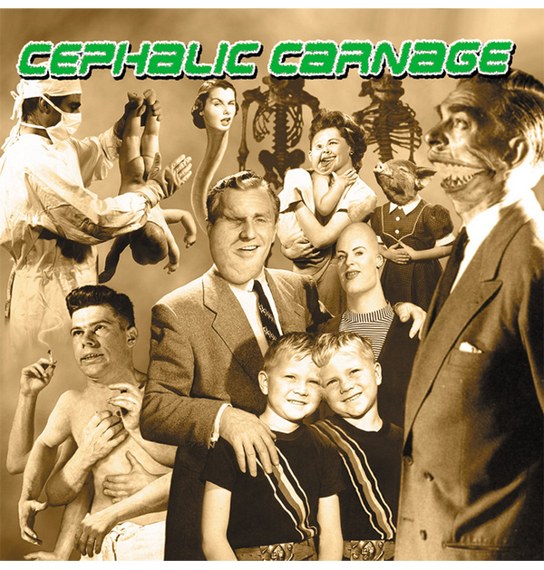 CEPHALIC CARNAGE - 'Exploiting Dysfunction' CD