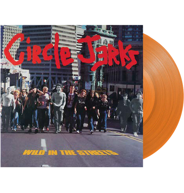 CIRCLE JERKS - 'Wild In The Streets' LP