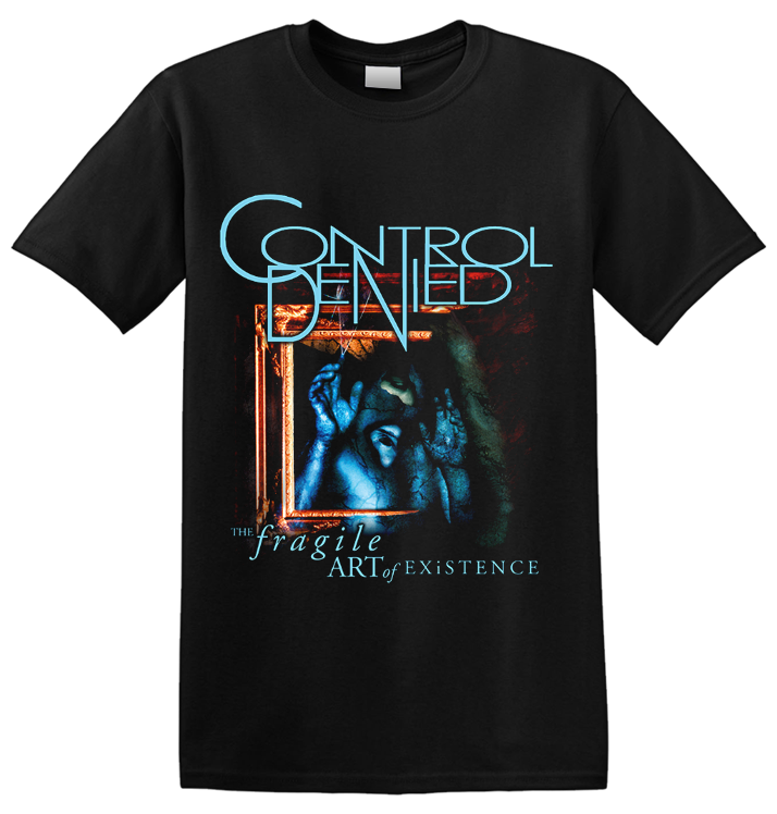 CONTROL DENIED - 'The Fragile Art of Existence' T-Shirt