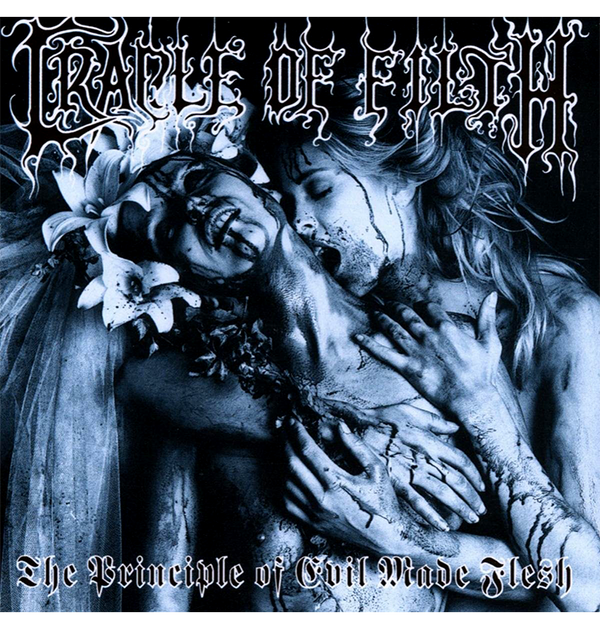 CRADLE OF FILTH - 'The Principle Of Evil Made Flesh' CD