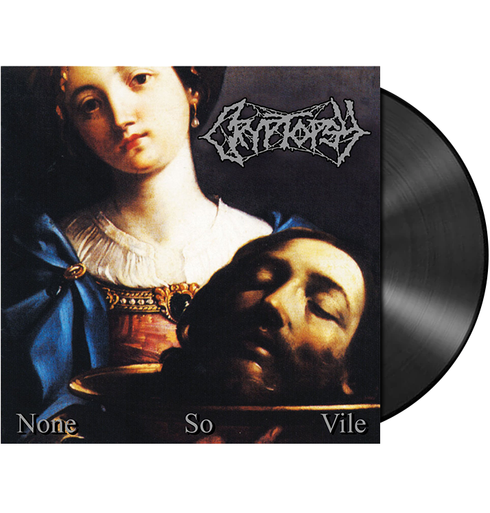CRYPTOPSY - 'None So Vile' LP