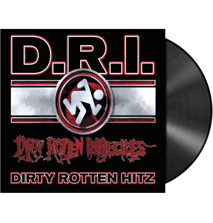 D.R.I. - 'Dirty Rotten Hitz' LP