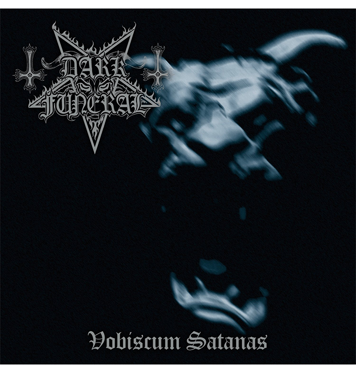 DARK FUNERAL - 'Vobiscum Satanas' CD