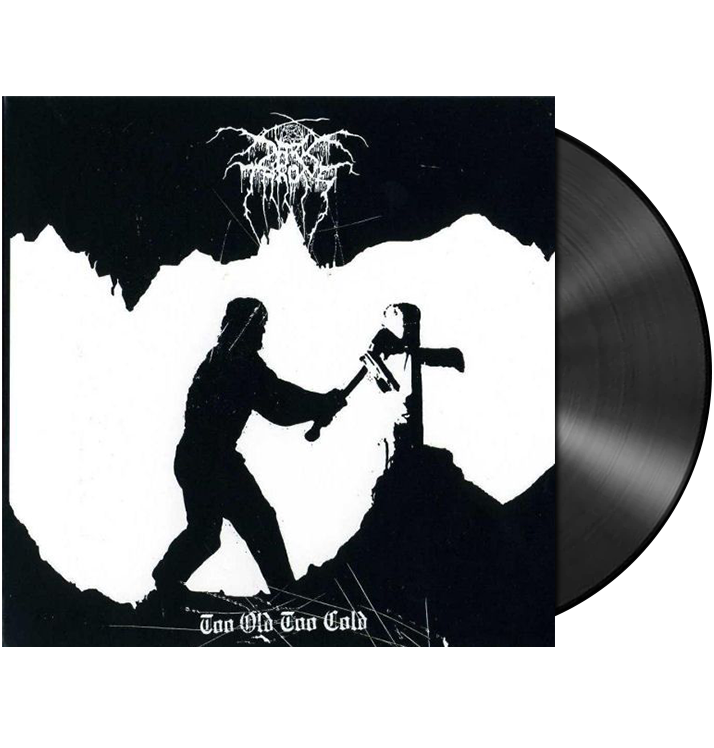 DARKTHRONE - 'Too Old Too Cold' LP