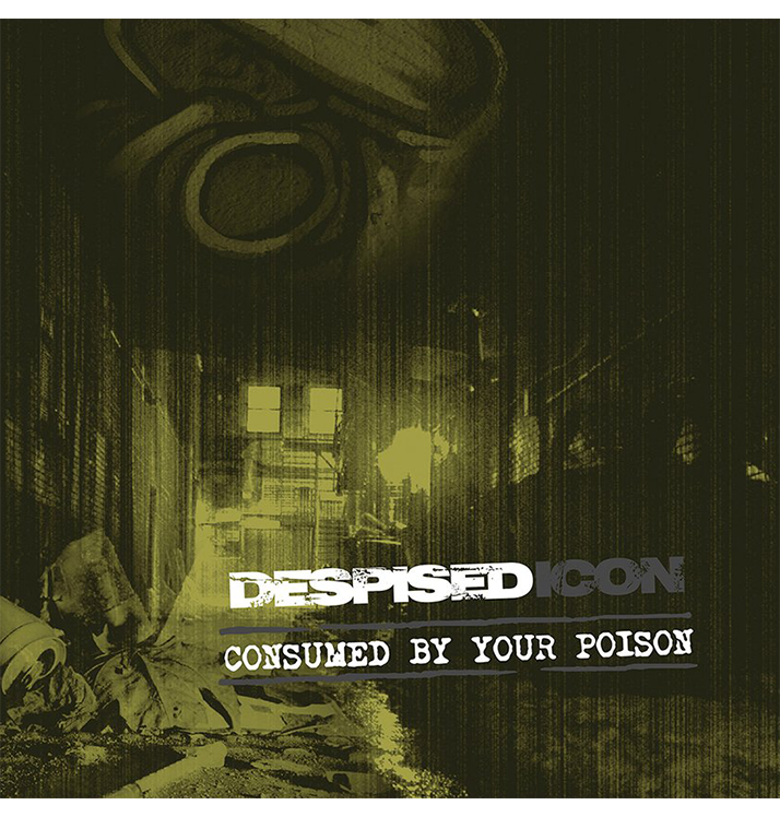 DESPISED ICON - 'Consumed By Your Poison (Re-Issue + Bonus 2022)' CD
