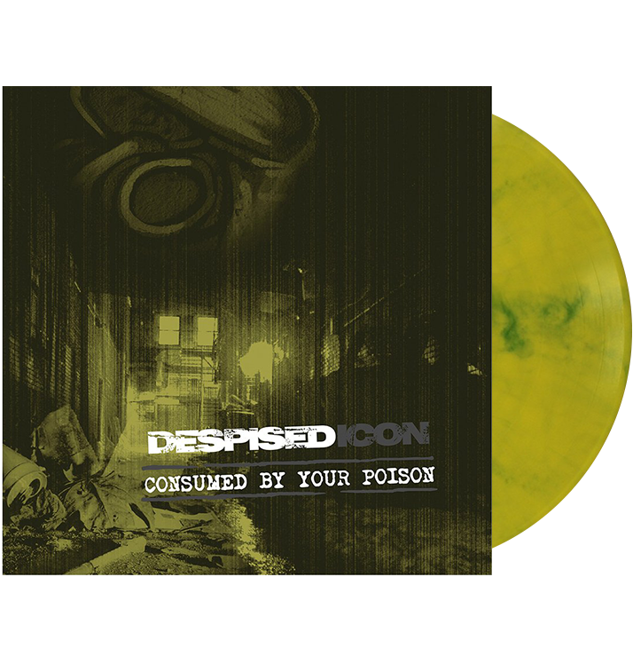 DESPISED ICON - 'Consumed By Your Poison' LP