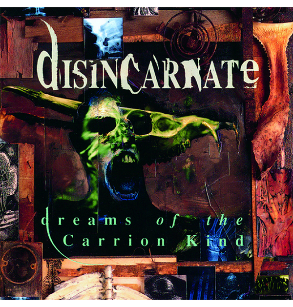DISINCARNATE - 'Dreams Of The Carrion Kind' CD