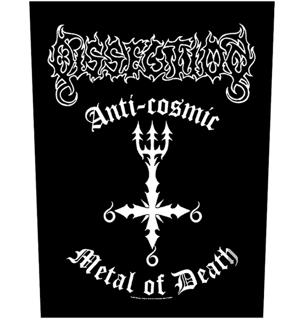 DISSECTION - 'Anti-Cosmic Metal Of Death' Back Patch