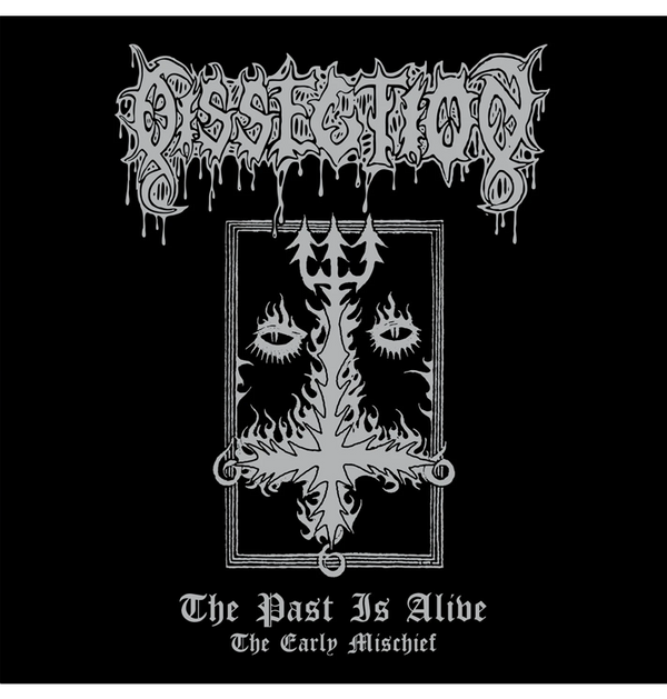 DISSECTION - 'The Past is Alive (The Early Mischief)' DigiCD