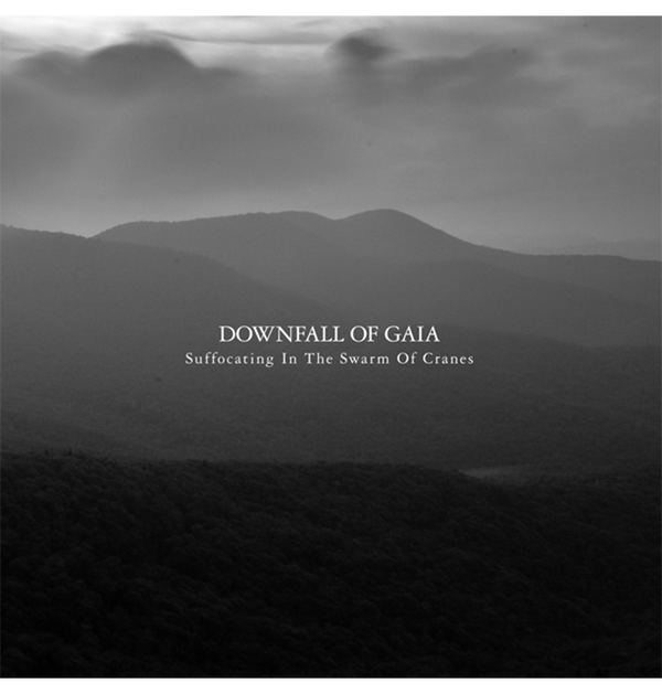DOWNFALL OF GAIA - 'Suffocating in the Swarm of Cranes' CD