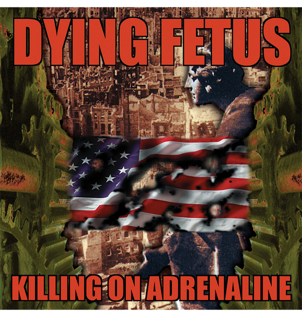 DYING FETUS - 'Killing On Adrenaline - Reissue w/ Bonus Tracks' CD