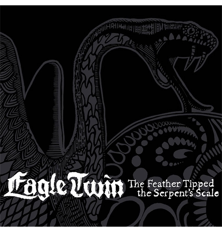 EAGLE TWIN - 'The Feather Tipped The Serpent's Scale' CD