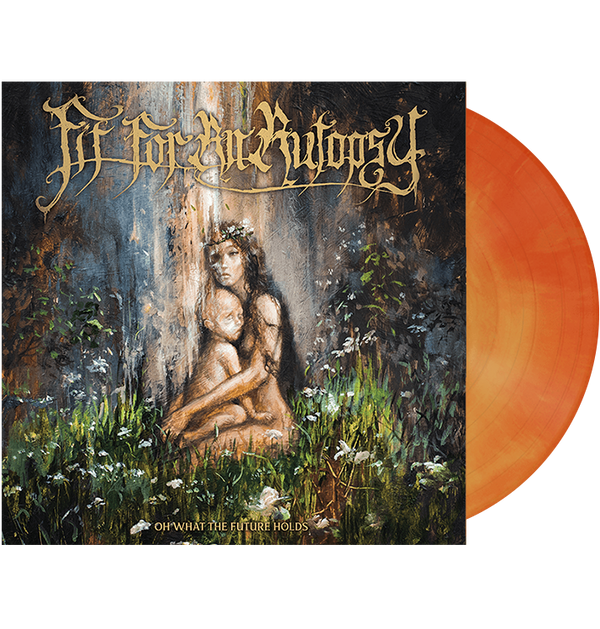 FIT FOR AN AUTOPSY - 'Oh What The Future Holds' Orange LP