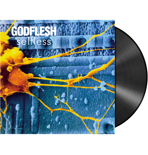 GODFLESH - 'Selfless' LP