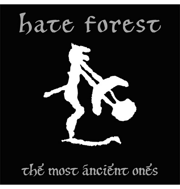 HATE FOREST - 'The Most Ancient Ones' CD