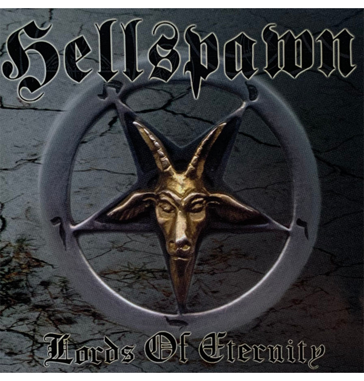 HELLSPAWN - 'Lords Of Eternity' CD