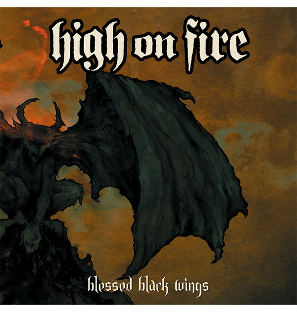 HIGH ON FIRE - 'Blessed Black Wings' CD
