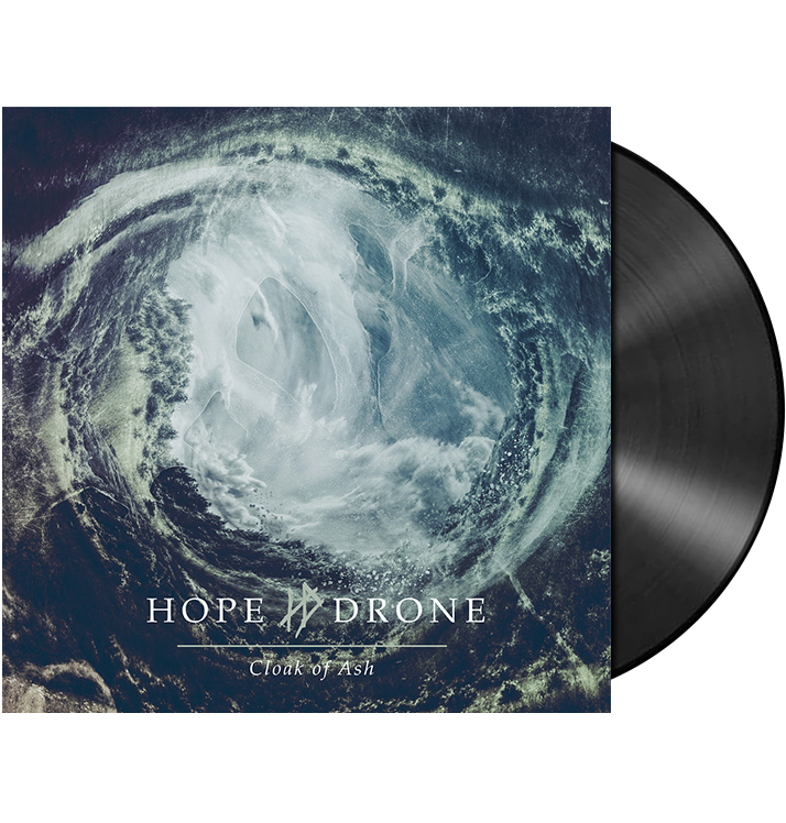 HOPE DRONE - 'Cloak Of Ash' LP