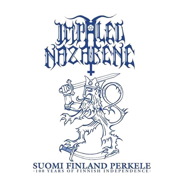 IMPALED NAZARENE - 'Suomi Finland Perkele - 100 Years of Finnish Independence' DigiCD