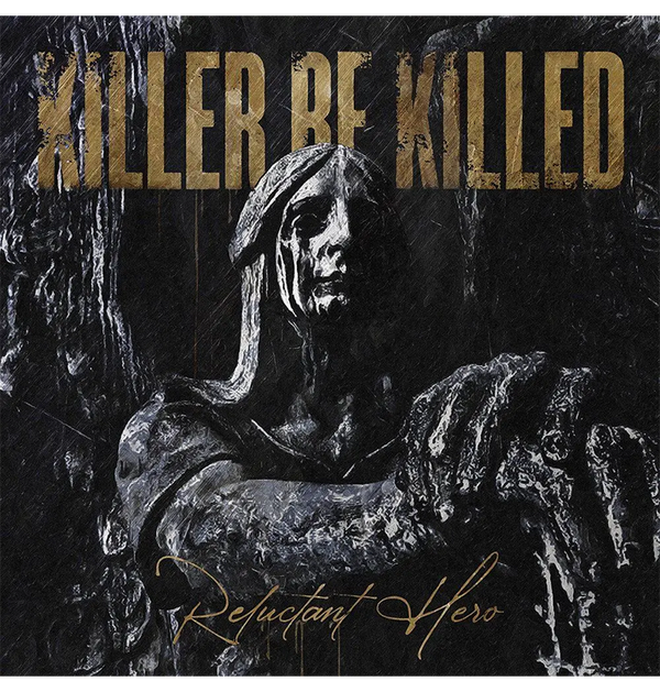 KILLER BE KILLED - 'Reluctant Hero' CD