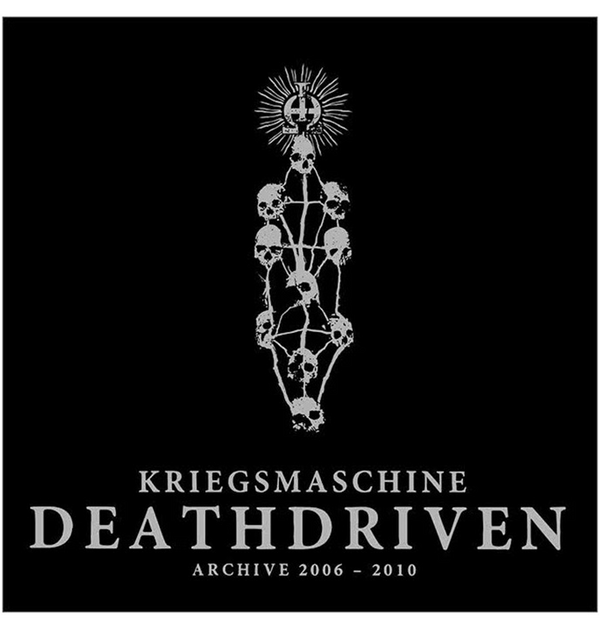 KRIEGSMASCHINE - 'Deathdriven - Archive 2006 - 2010' CD