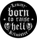LEMMY - 'Born to Raise Hell' Back Patch