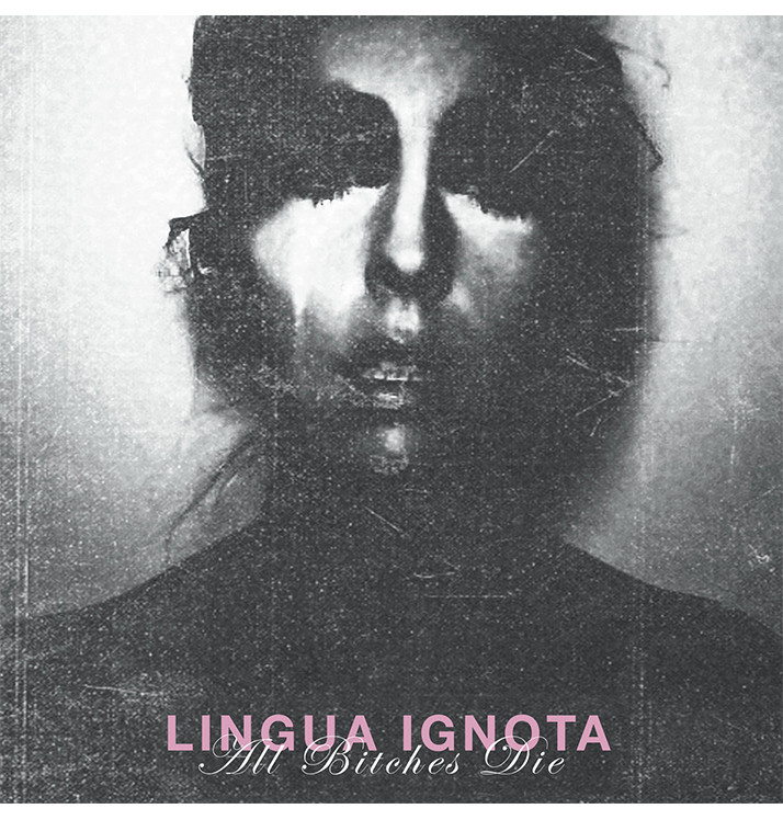 LINGUA IGNOTA - 'All Bitches Die' DigiCD