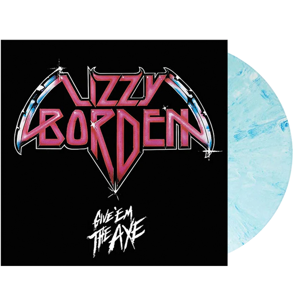 LIZZY BORDEN - 'Give Em The Axe' LP