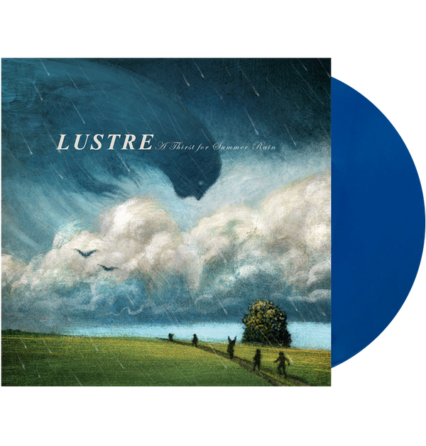 LUSTRE - 'A Thirst For Summer Rain' LP