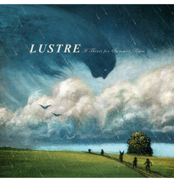 LUSTRE - 'A Thirst For Summer Rain' CD